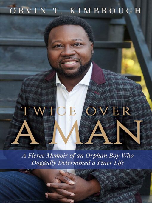 Title details for Twice Over a Man by Orvin T Kimbrough - Available